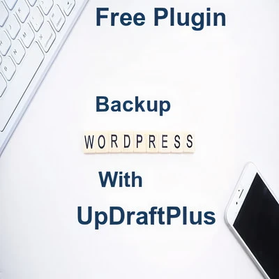 How to Backup a WordPress Site for free with Updraft Plus - ToolstoBlog